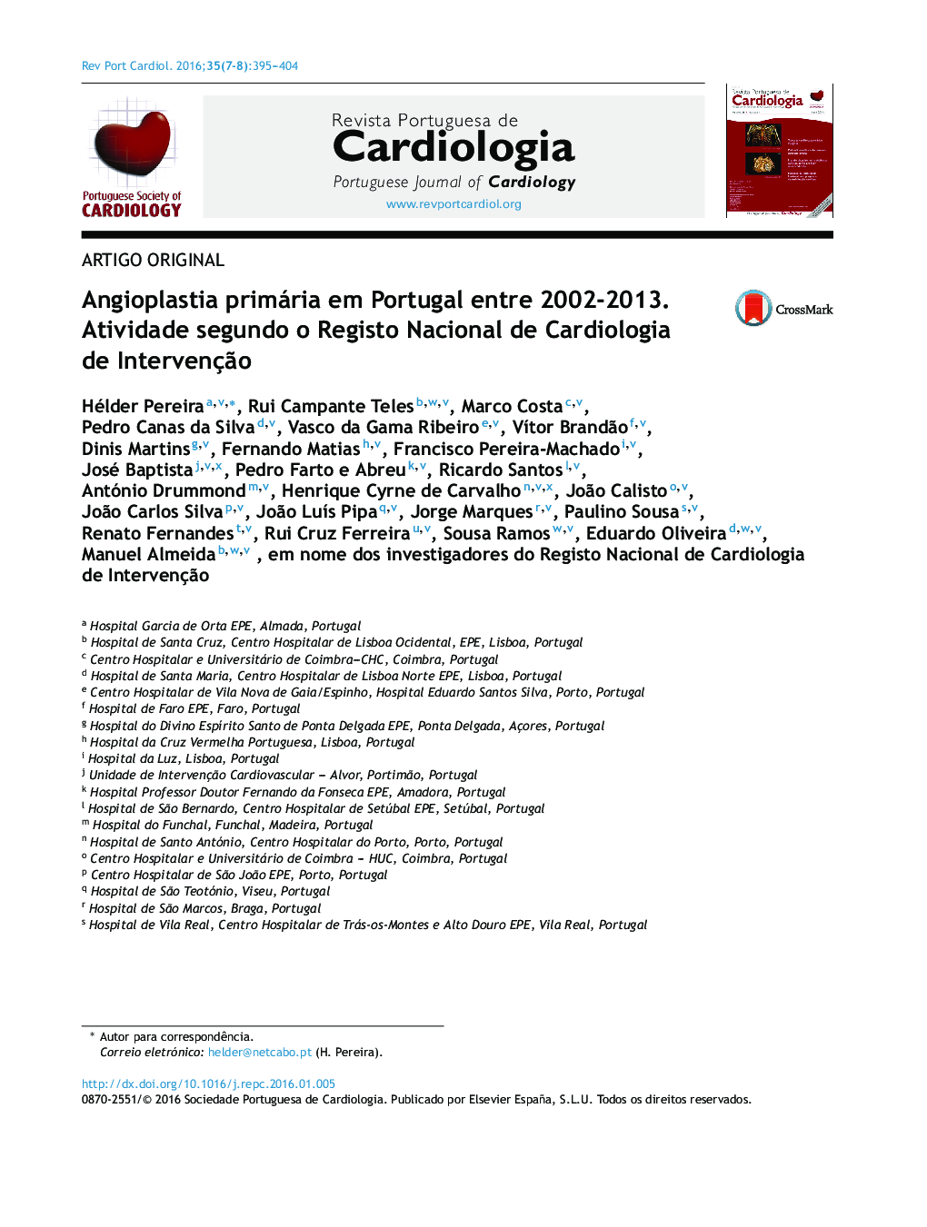 Angioplastia primária em Portugal entre 2002‐2013. Atividade segundo o Registo Nacional de Cardiologia de Intervenção