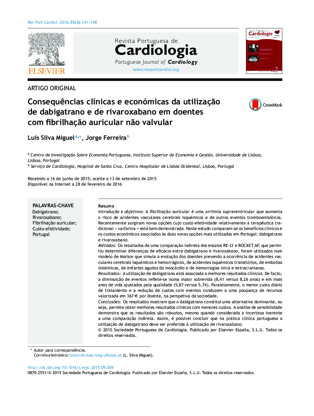 Consequências clínicas e económicas da utilização de dabigatrano e de rivaroxabano em doentes com fibrilhação auricular não valvular