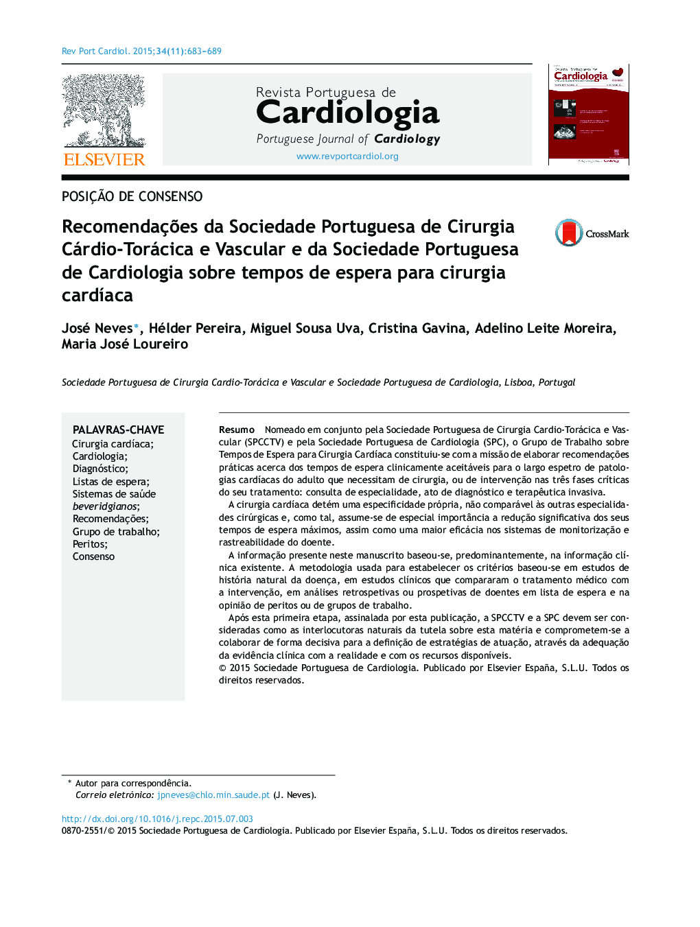 Recomendações da Sociedade Portuguesa de Cirurgia Cárdio‐Torácica e Vascular e da Sociedade Portuguesa de Cardiologia sobre tempos de espera para cirurgia cardíaca