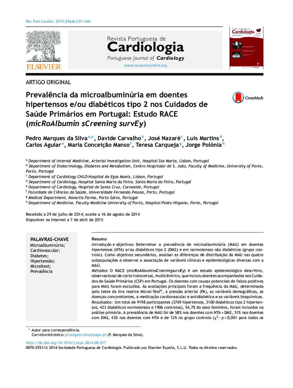 Prevalência da microalbuminúria em doentes hipertensos e/ou diabéticos tipo 2 nos Cuidados de Saúde Primários em Portugal: Estudo RACE (micRoAlbumin sCreening survEy)