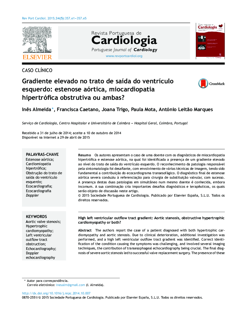 Gradiente elevado no trato de saÃ­da do ventrÃ­culo esquerdo: estenose aórtica, miocardiopatia hipertrófica obstrutiva ou ambas?