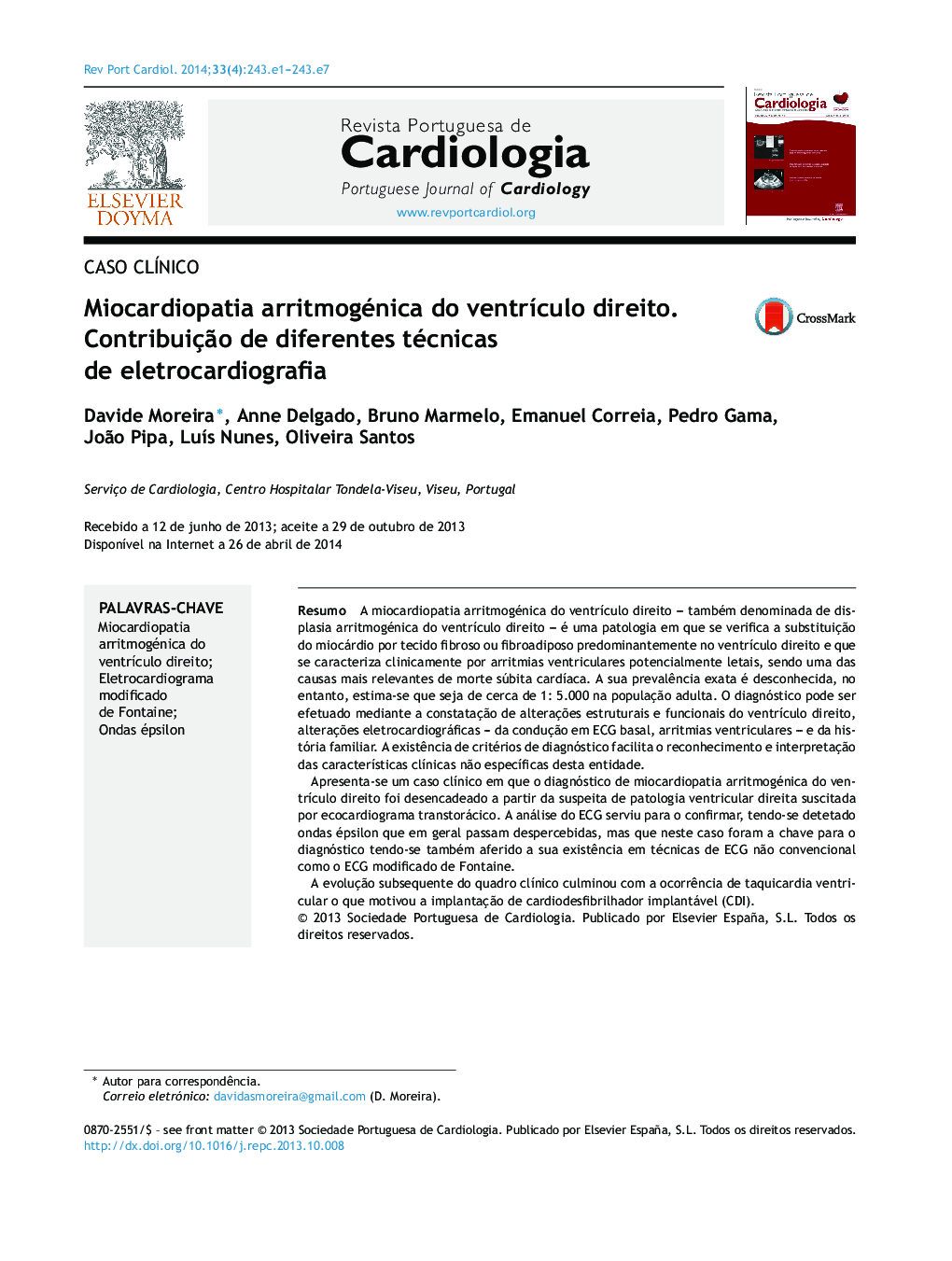 Miocardiopatia arritmogénica do ventrÃ­culo direito. ContribuiçÃ£o de diferentes técnicas de eletrocardiografia