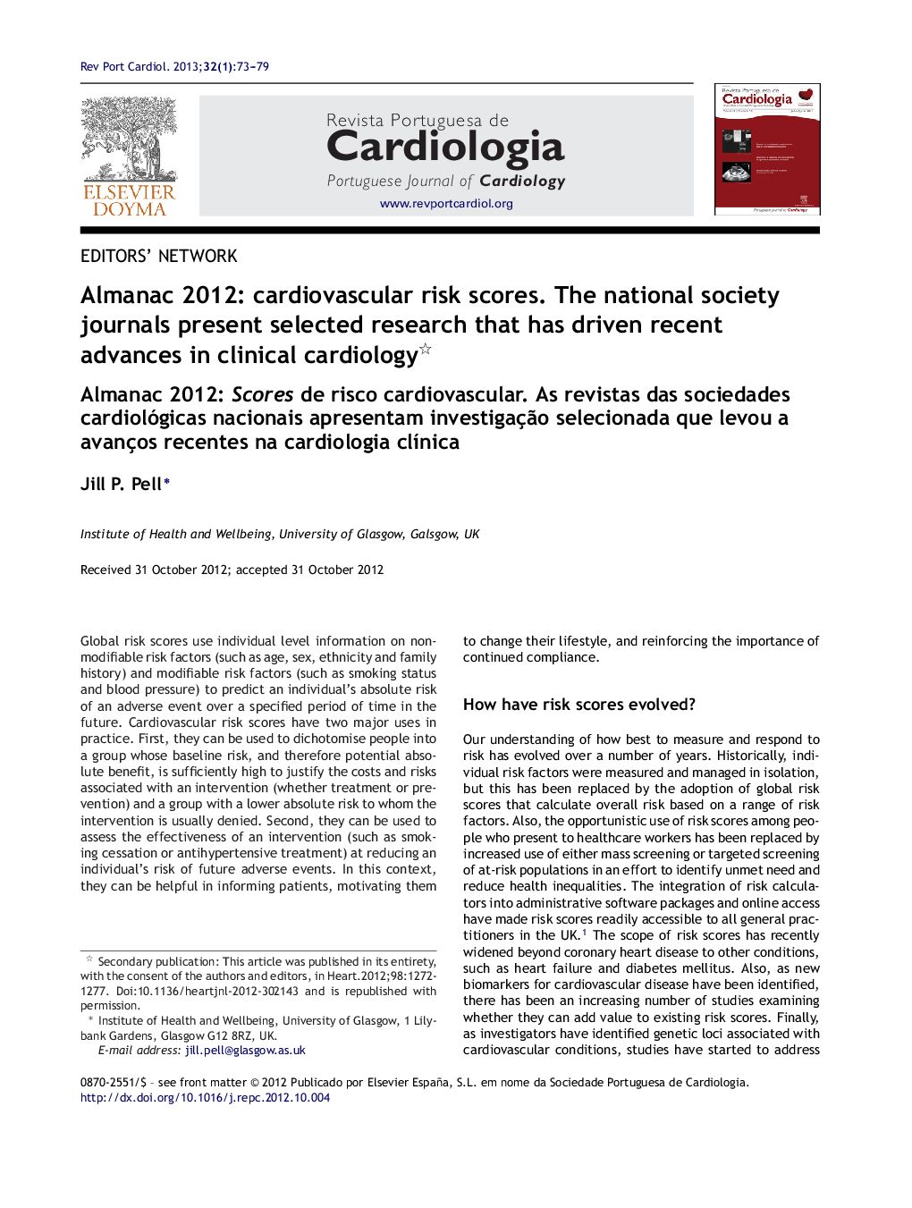 Almanac 2012: cardiovascular risk scores. The national society journals present selected research that has driven recent advances in clinical cardiology