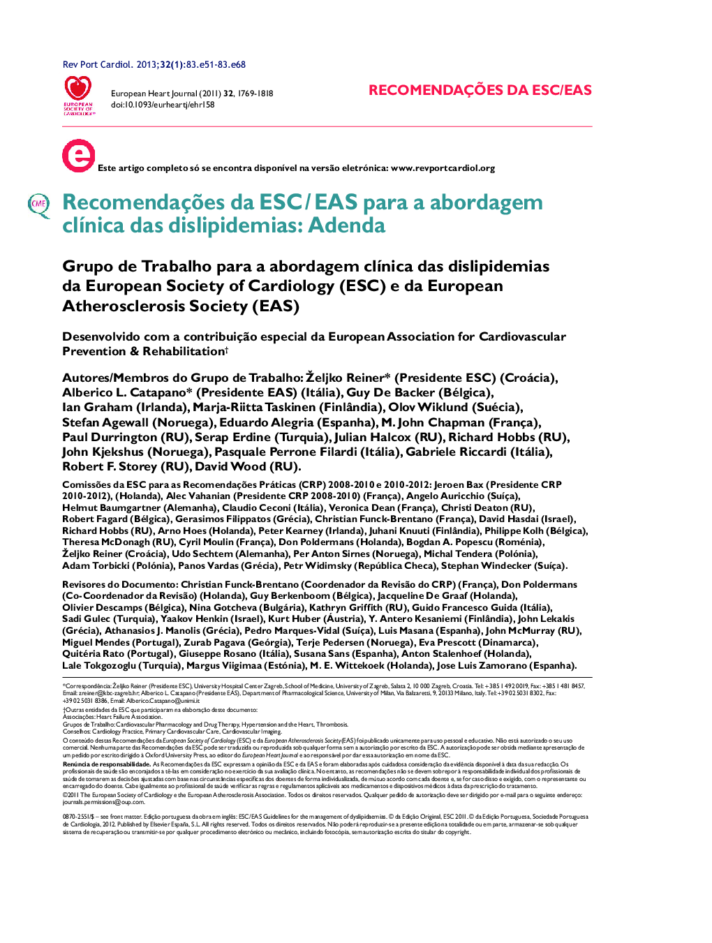 RecomendaçÃµes da ESC/EAS para a abordagem clÃ­nica das dislipidemias: Adenda