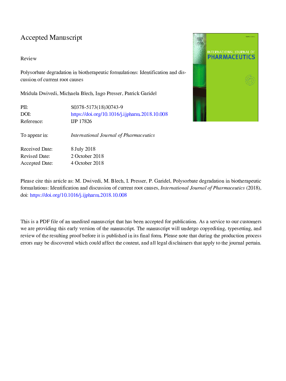 Polysorbate degradation in biotherapeutic formulations: Identification and discussion of current root causes