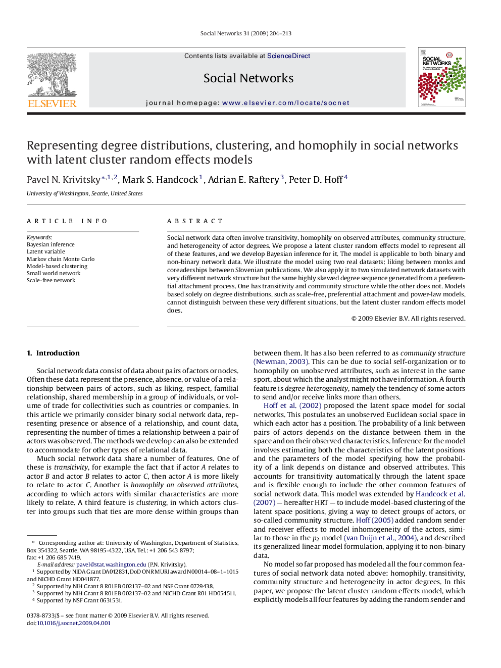 Representing degree distributions, clustering, and homophily in social networks with latent cluster random effects models