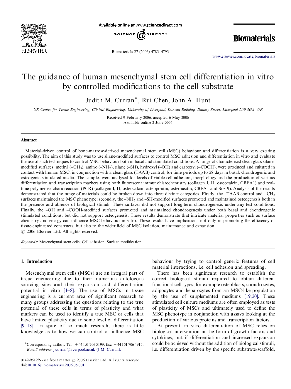 The guidance of human mesenchymal stem cell differentiation in vitro by controlled modifications to the cell substrate