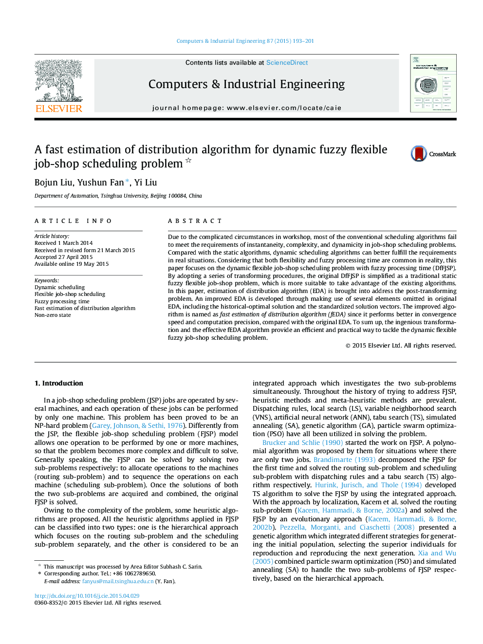 A fast estimation of distribution algorithm for dynamic fuzzy flexible job-shop scheduling problem 