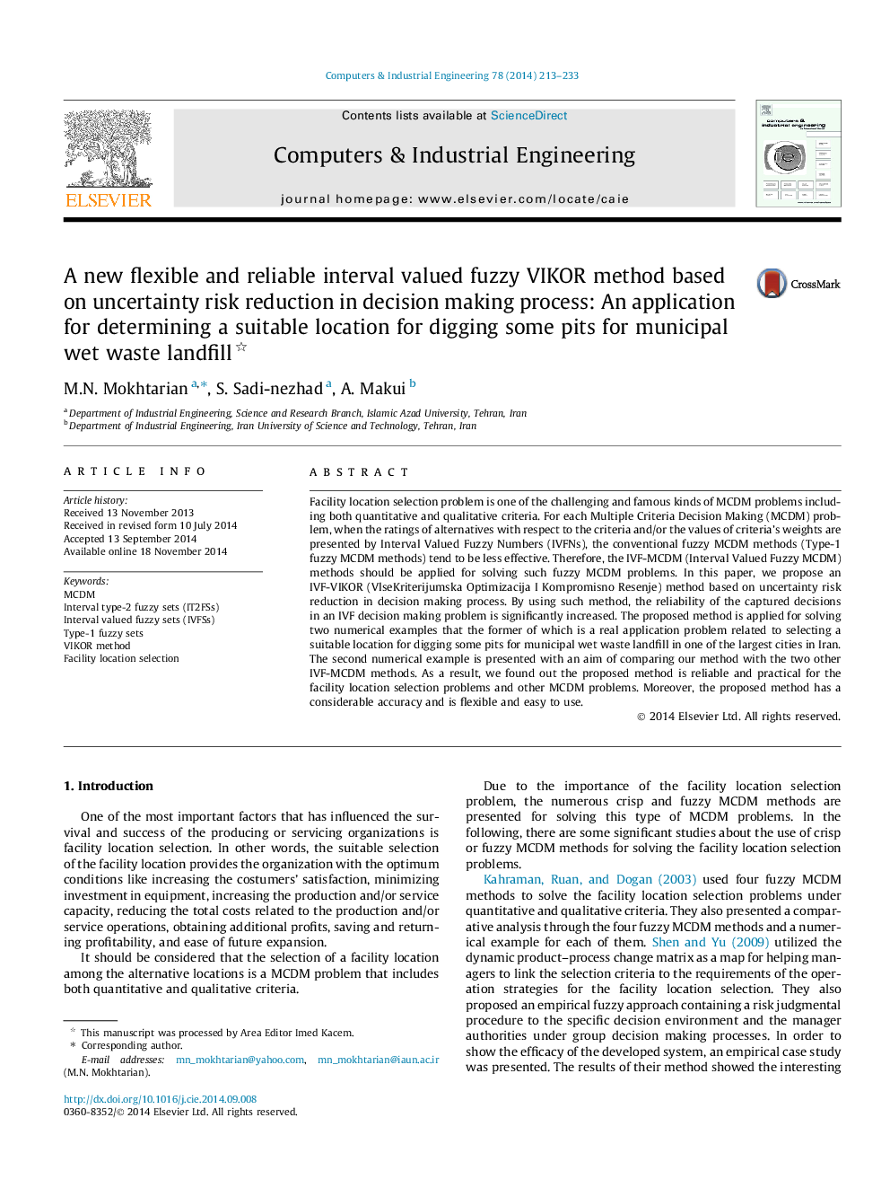 A new flexible and reliable interval valued fuzzy VIKOR method based on uncertainty risk reduction in decision making process: An application for determining a suitable location for digging some pits for municipal wet waste landfill 