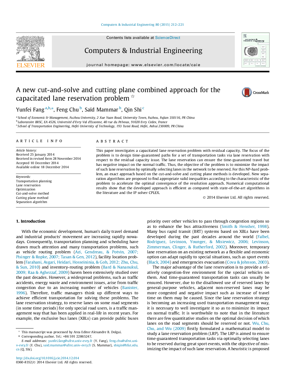 A new cut-and-solve and cutting plane combined approach for the capacitated lane reservation problem 