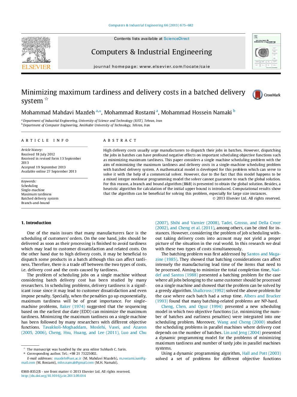 Minimizing maximum tardiness and delivery costs in a batched delivery system 