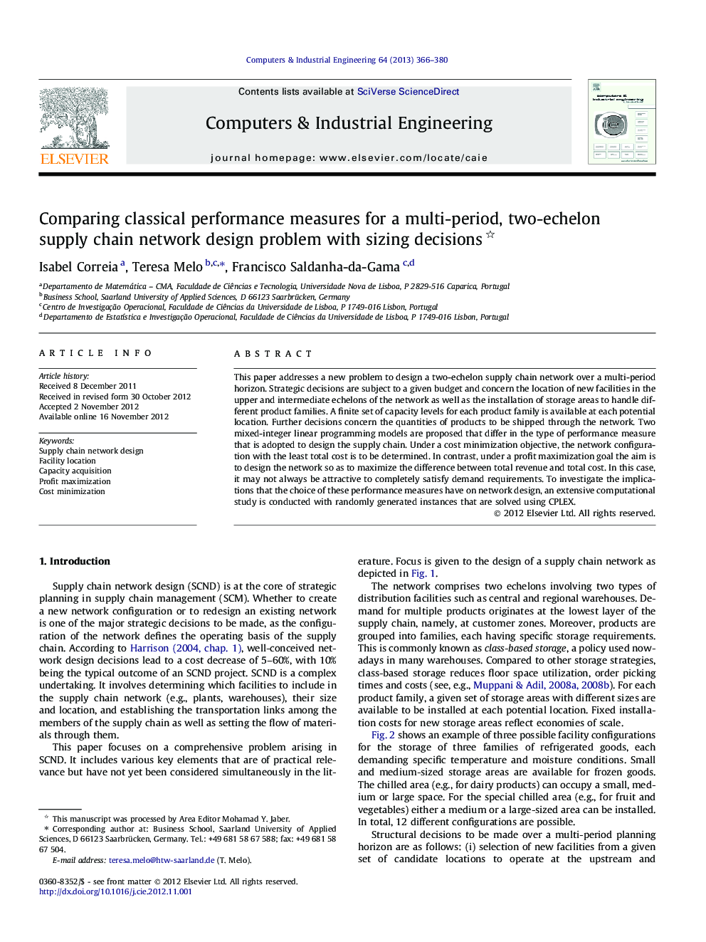 Comparing classical performance measures for a multi-period, two-echelon supply chain network design problem with sizing decisions 