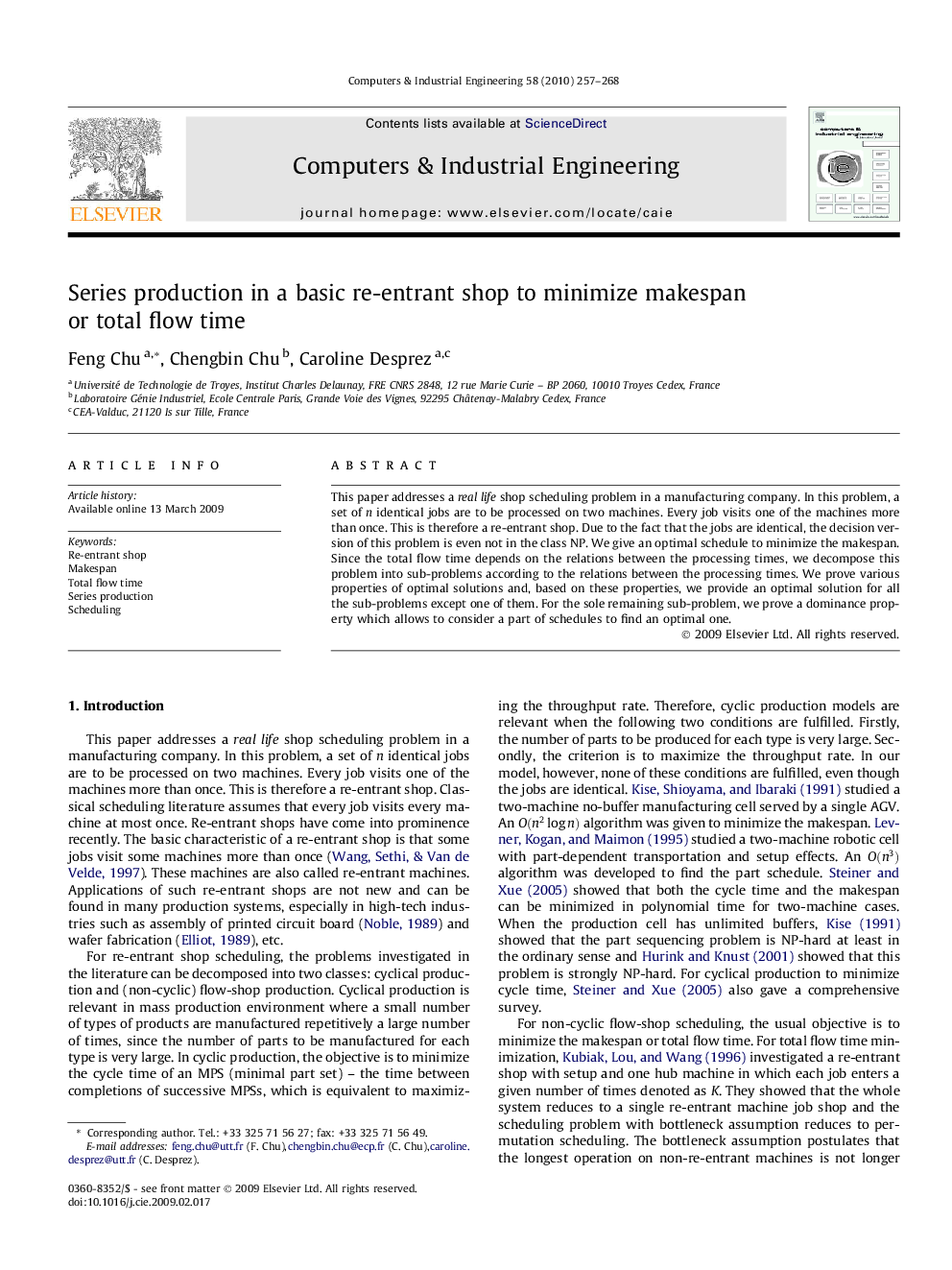 Series production in a basic re-entrant shop to minimize makespan or total flow time