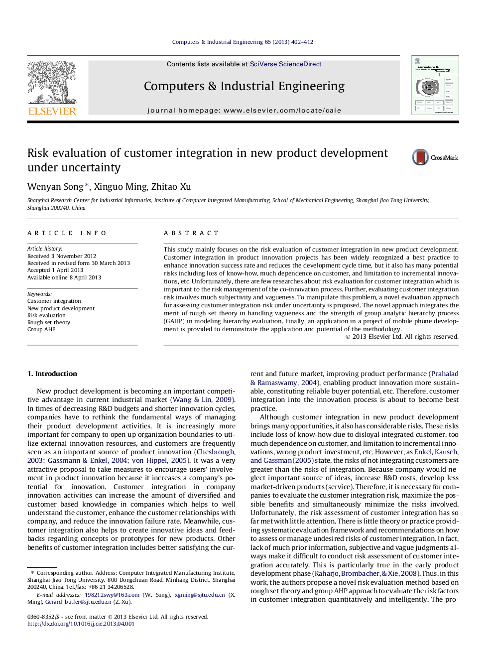 Risk evaluation of customer integration in new product development under uncertainty