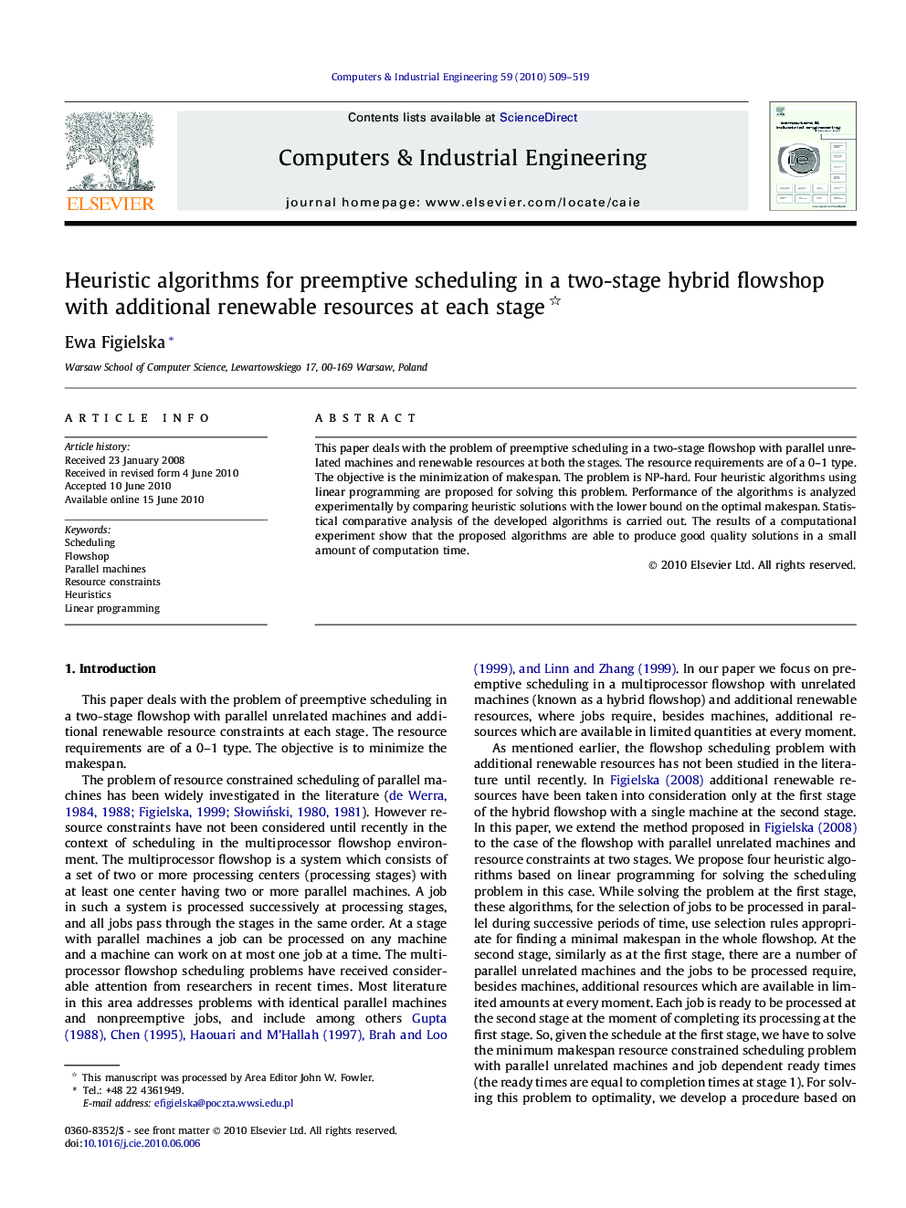 Heuristic algorithms for preemptive scheduling in a two-stage hybrid flowshop with additional renewable resources at each stage 