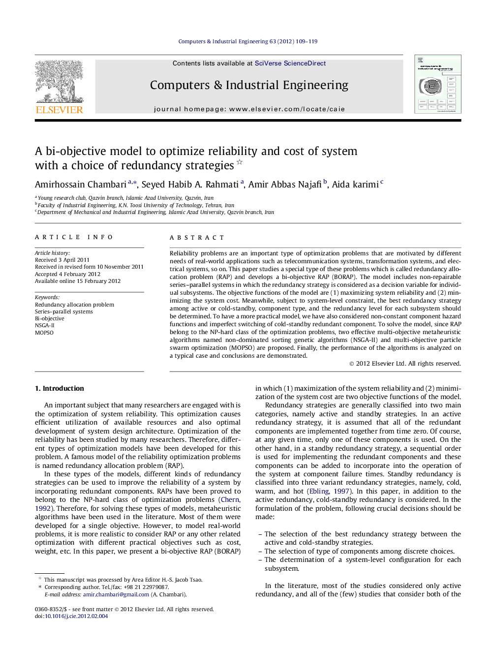 A bi-objective model to optimize reliability and cost of system with a choice of redundancy strategies 