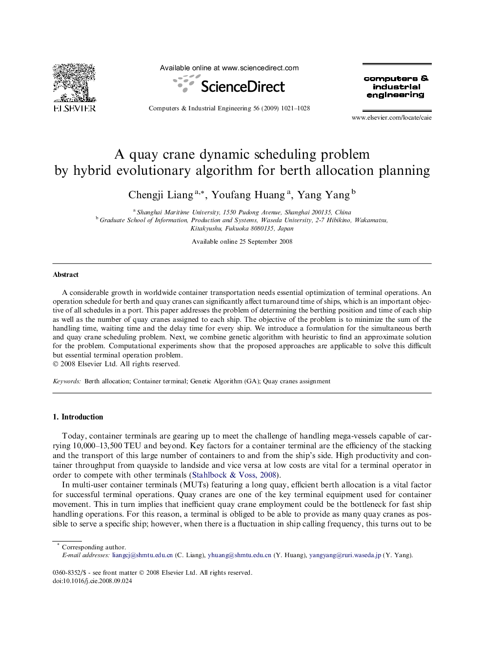 A quay crane dynamic scheduling problem by hybrid evolutionary algorithm for berth allocation planning