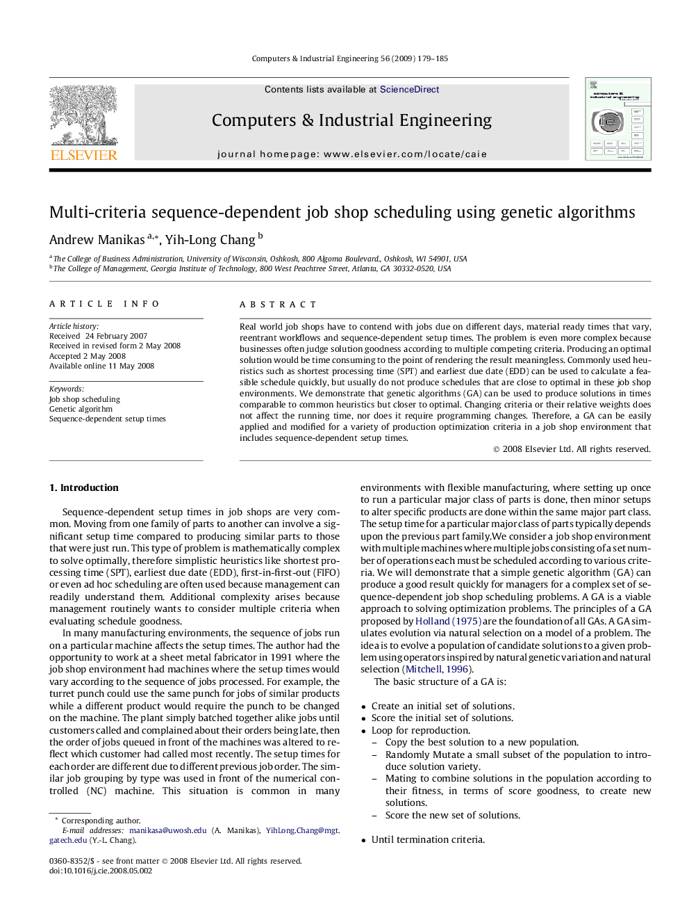 Multi-criteria sequence-dependent job shop scheduling using genetic algorithms