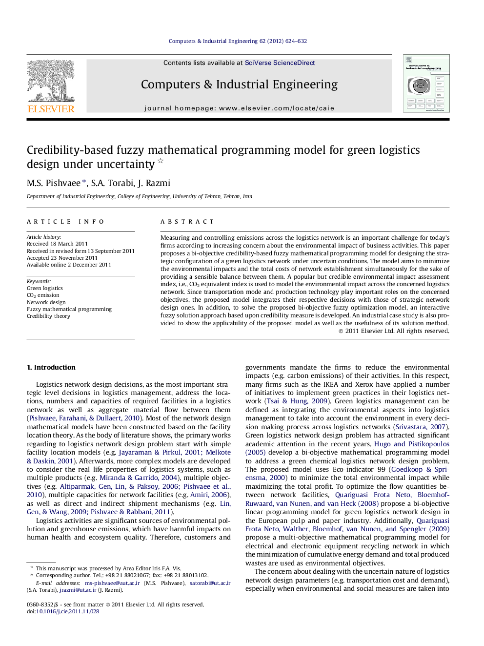 Credibility-based fuzzy mathematical programming model for green logistics design under uncertainty 