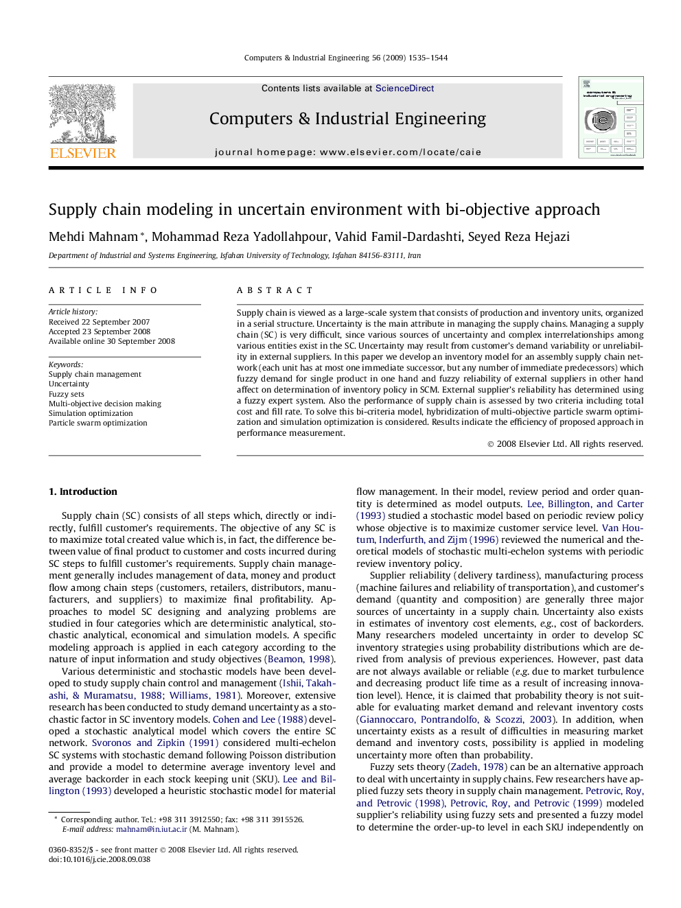 Supply chain modeling in uncertain environment with bi-objective approach