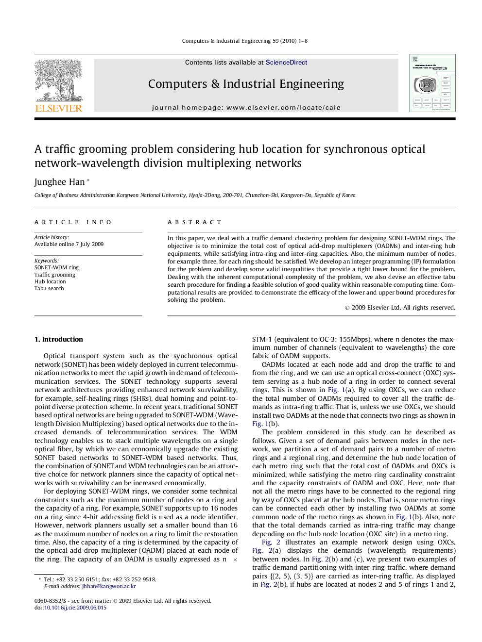 A traffic grooming problem considering hub location for synchronous optical network-wavelength division multiplexing networks