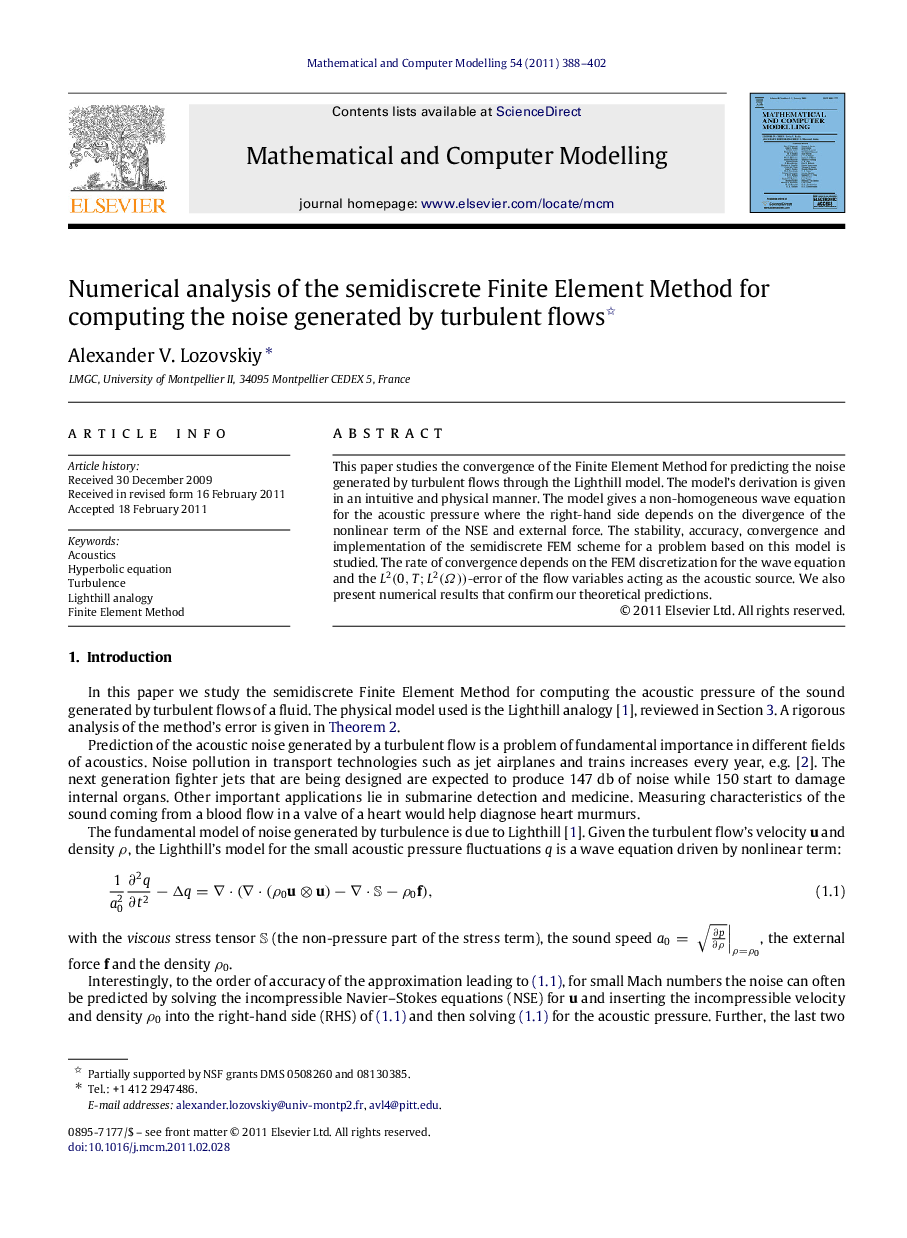 Numerical analysis of the semidiscrete Finite Element Method for computing the noise generated by turbulent flows 