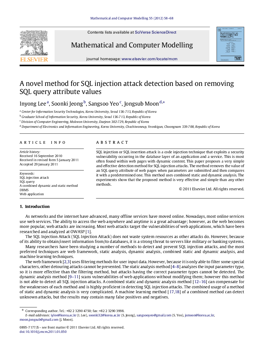 A novel method for SQL injection attack detection based on removing SQL query attribute values