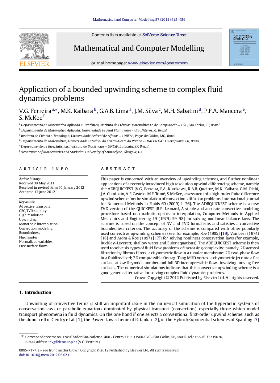 Application of a bounded upwinding scheme to complex fluid dynamics problems