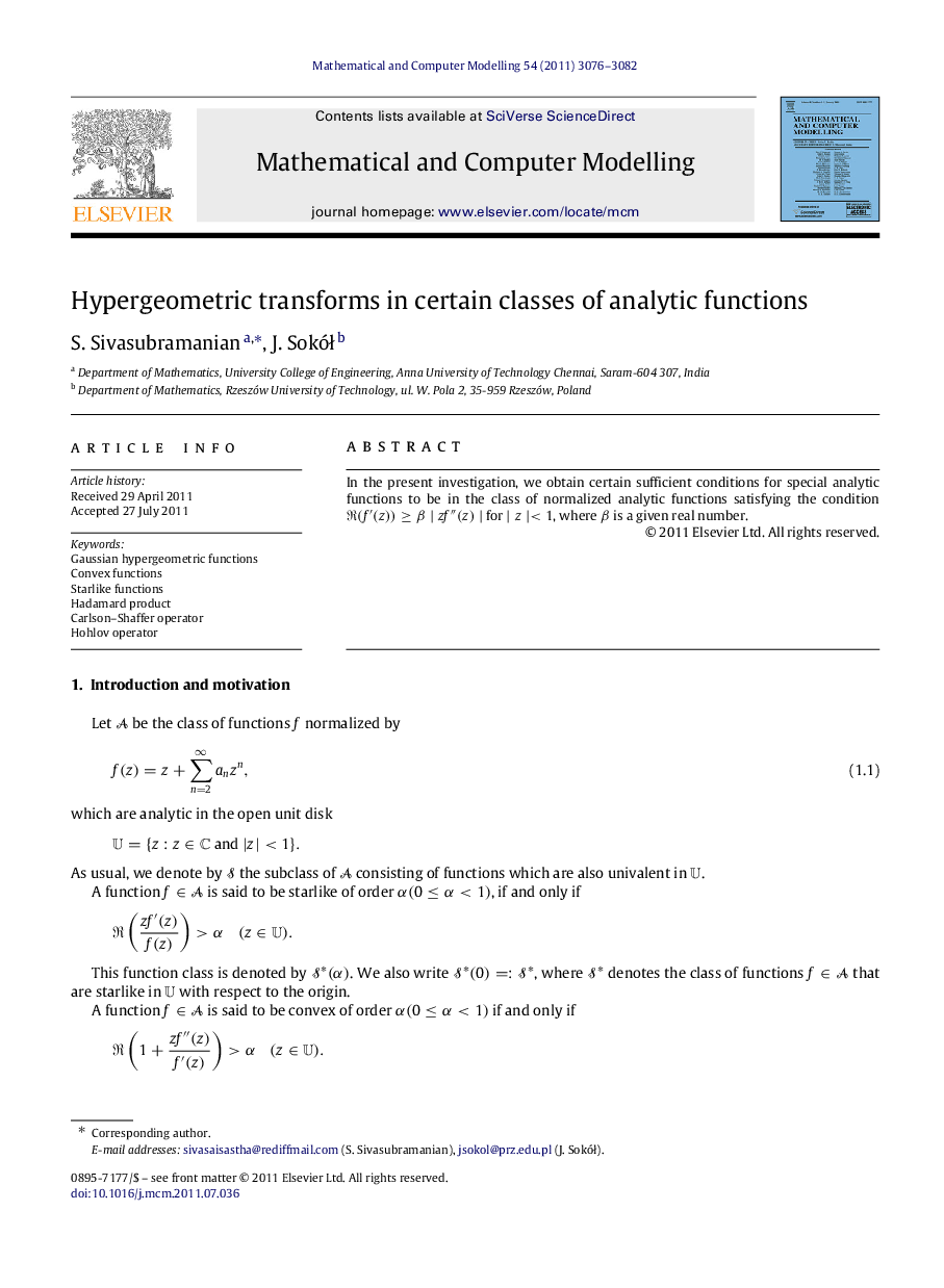 Hypergeometric transforms in certain classes of analytic functions