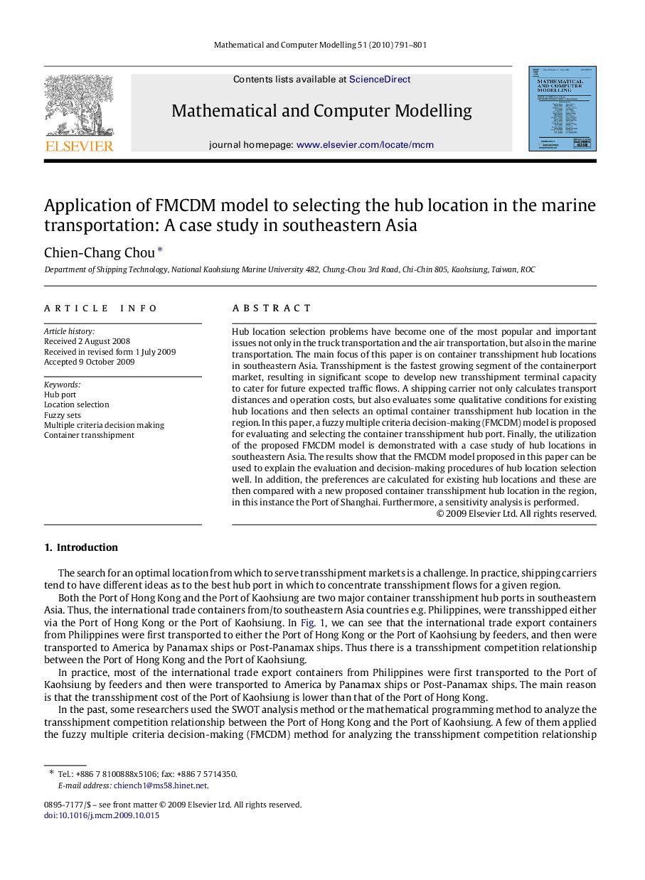 Application of FMCDM model to selecting the hub location in the marine transportation: A case study in southeastern Asia