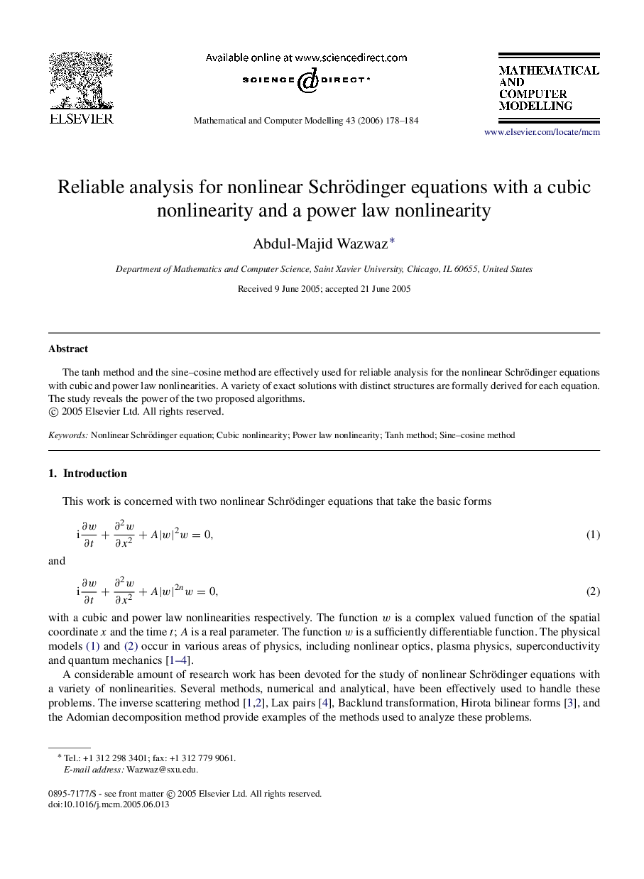 Reliable analysis for nonlinear Schrödinger equations with a cubic nonlinearity and a power law nonlinearity