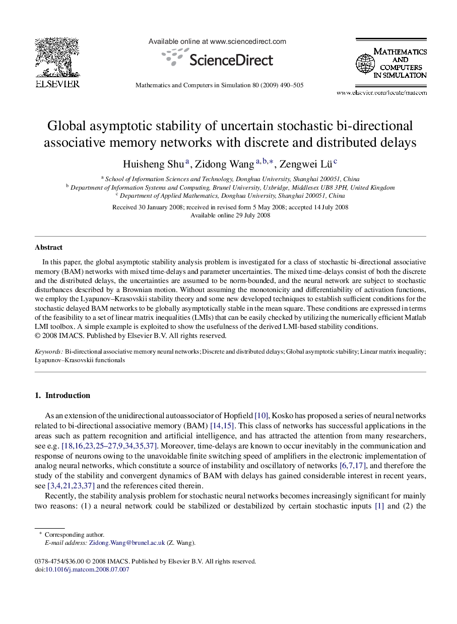 Global asymptotic stability of uncertain stochastic bi-directional associative memory networks with discrete and distributed delays