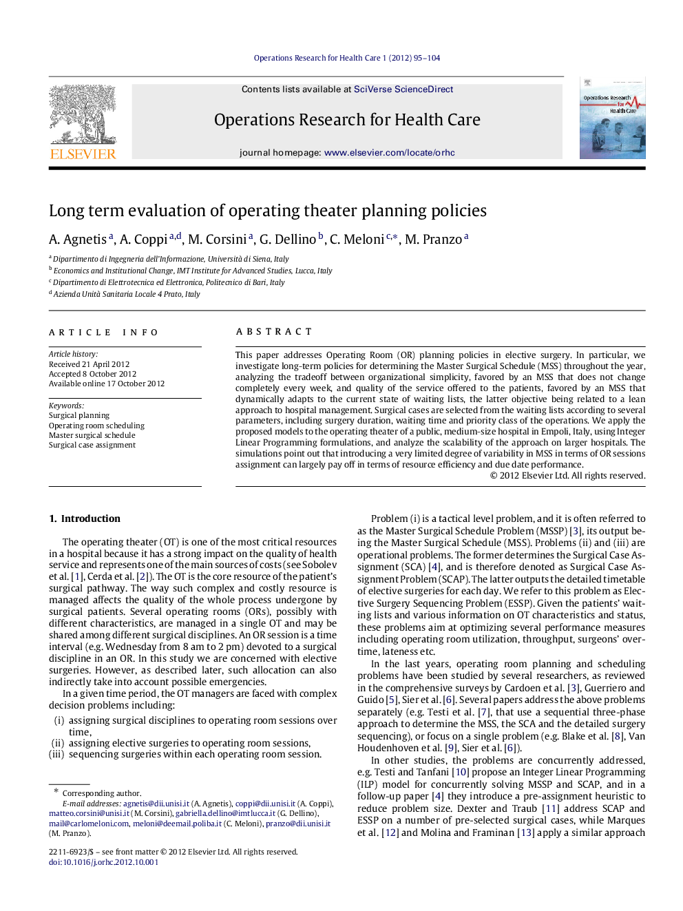 Long term evaluation of operating theater planning policies