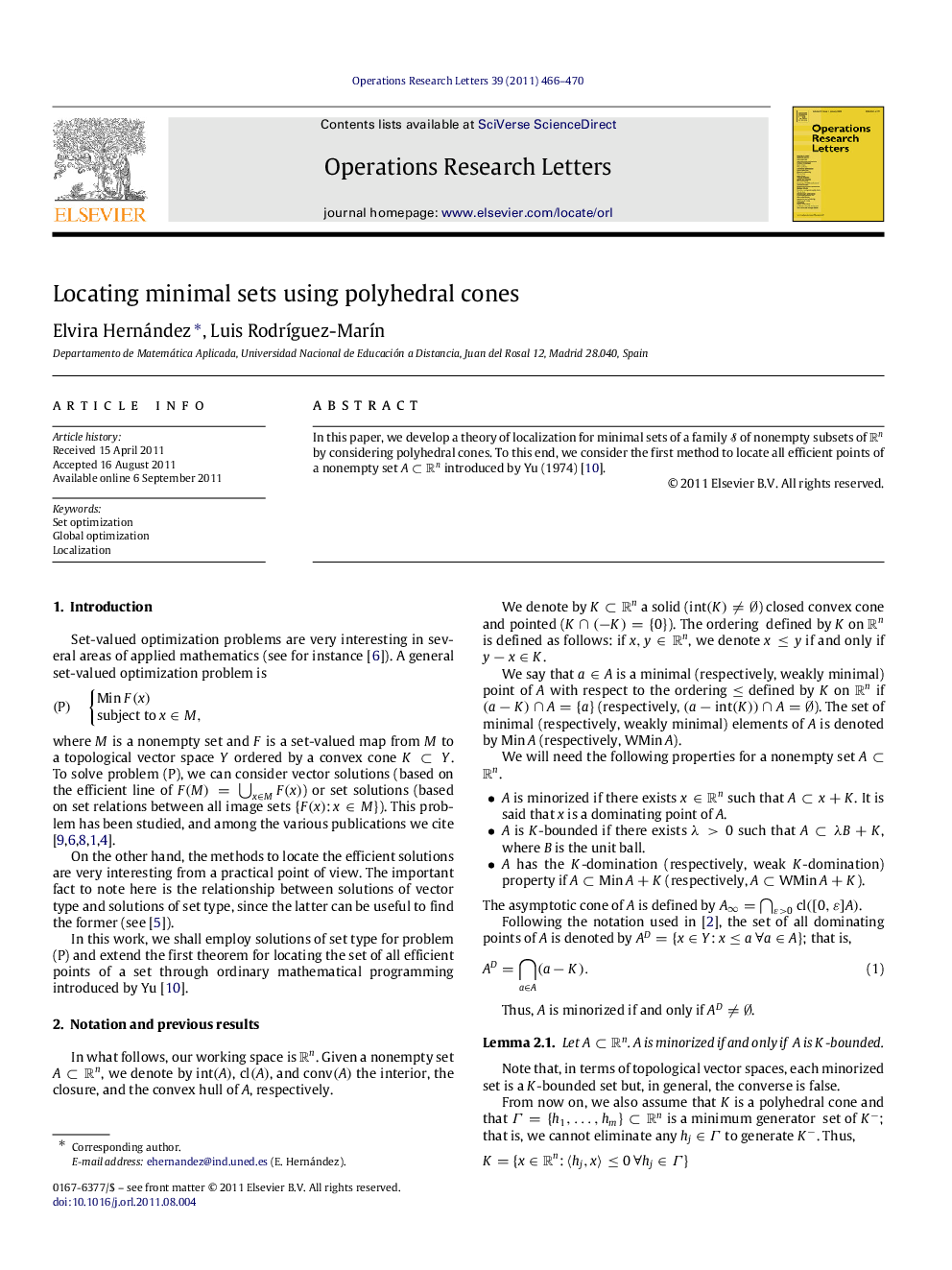 Locating minimal sets using polyhedral cones