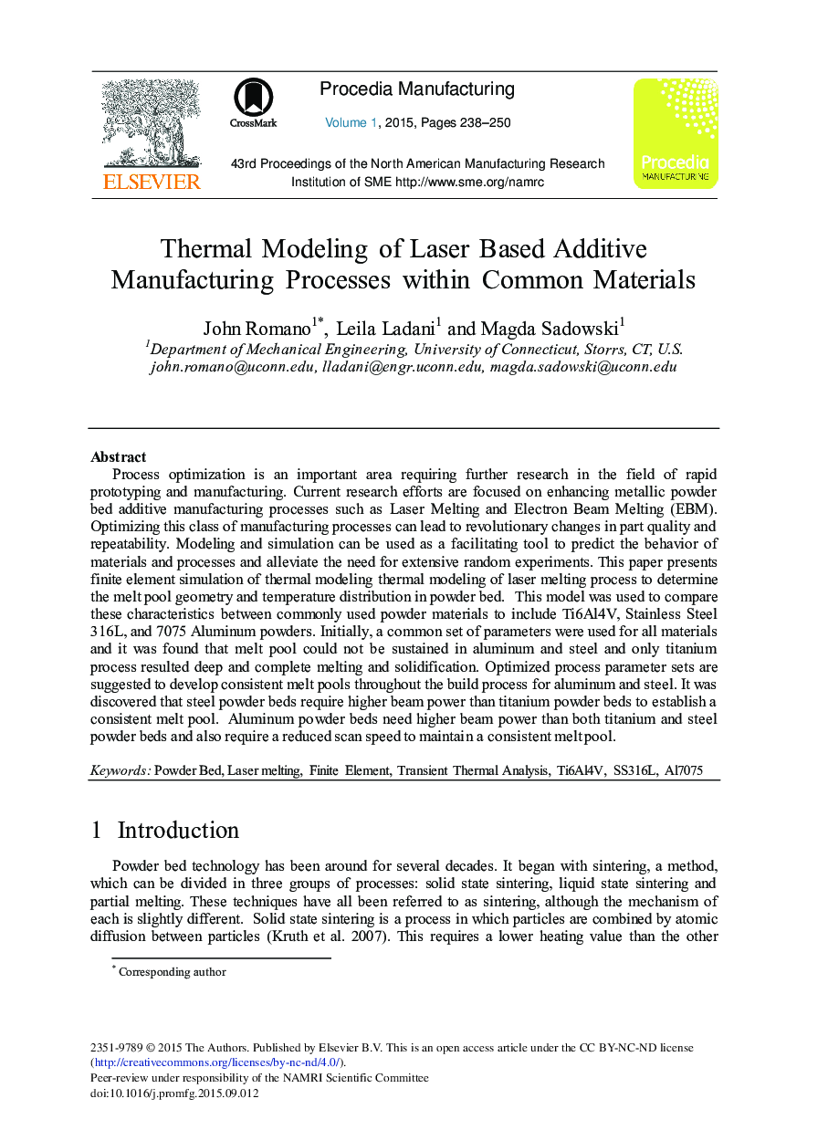 Thermal Modeling of Laser Based Additive Manufacturing Processes within Common Materials 