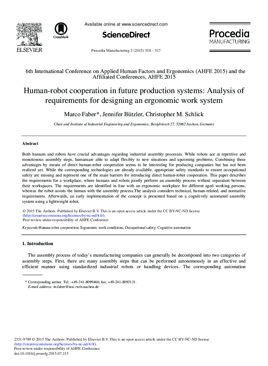 Human-robot Cooperation in Future Production Systems: Analysis of Requirements for Designing an Ergonomic Work System 