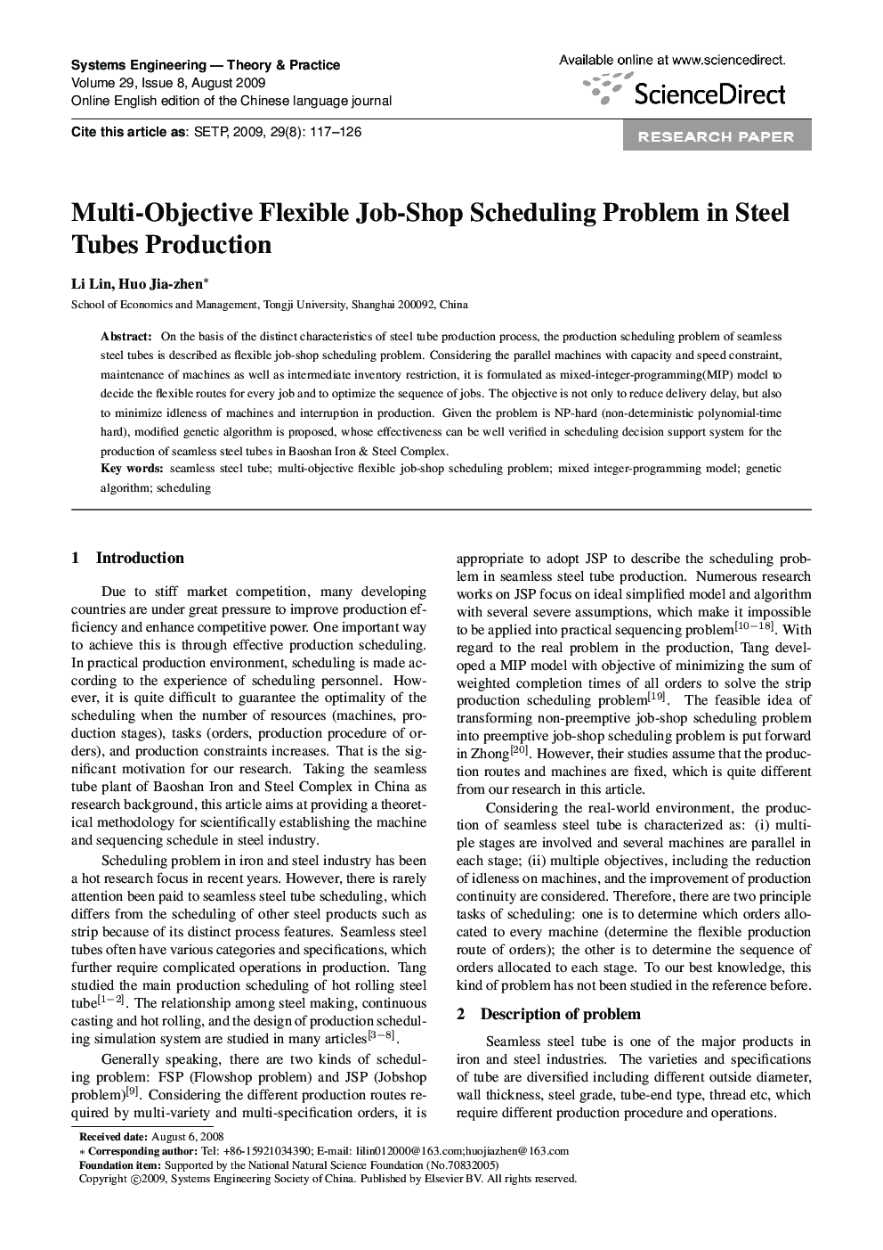 Multi-Objective Flexible Job-Shop Scheduling Problem in Steel Tubes Production 