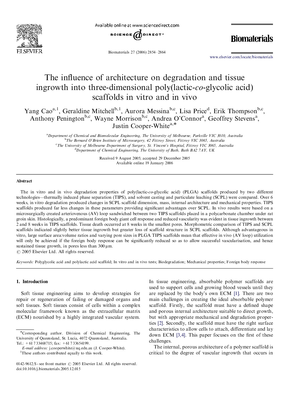 The influence of architecture on degradation and tissue ingrowth into three-dimensional poly(lactic-co-glycolic acid) scaffolds in vitro and in vivo