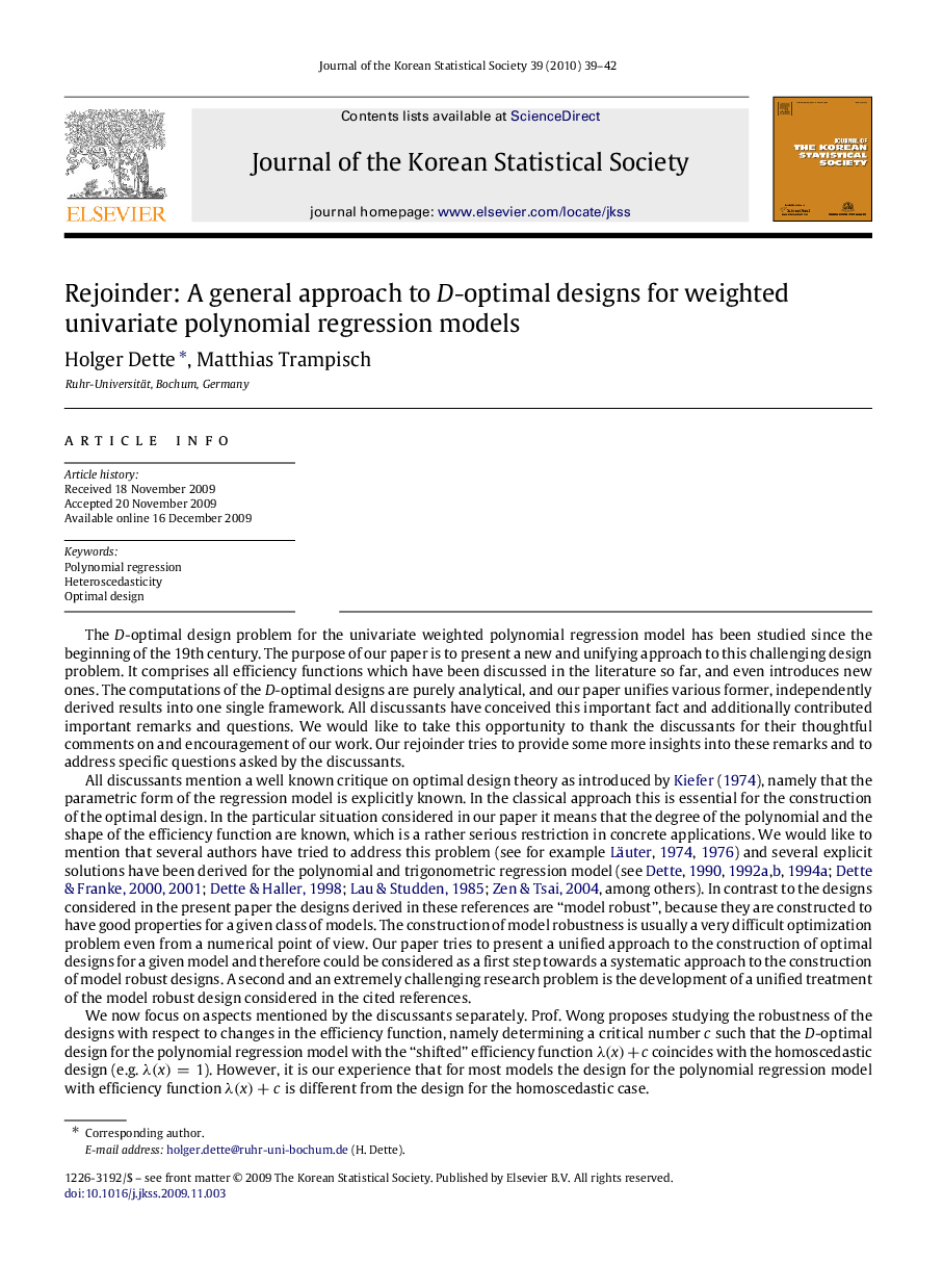 Rejoinder: A general approach to D-optimal designs for weighted univariate polynomial regression models