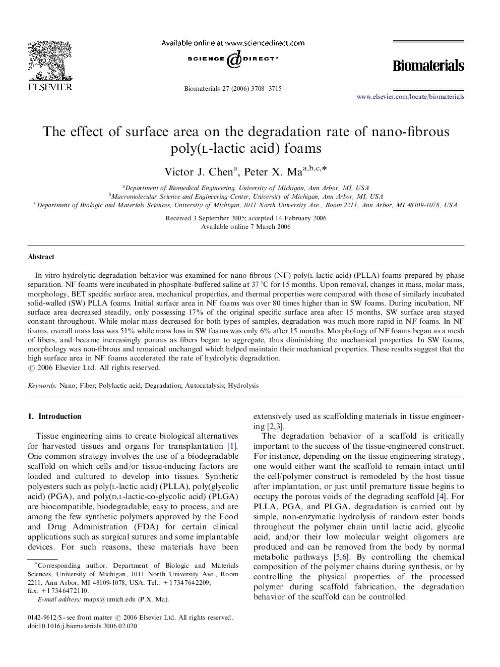 The effect of surface area on the degradation rate of nano-fibrous poly(l-lactic acid) foams