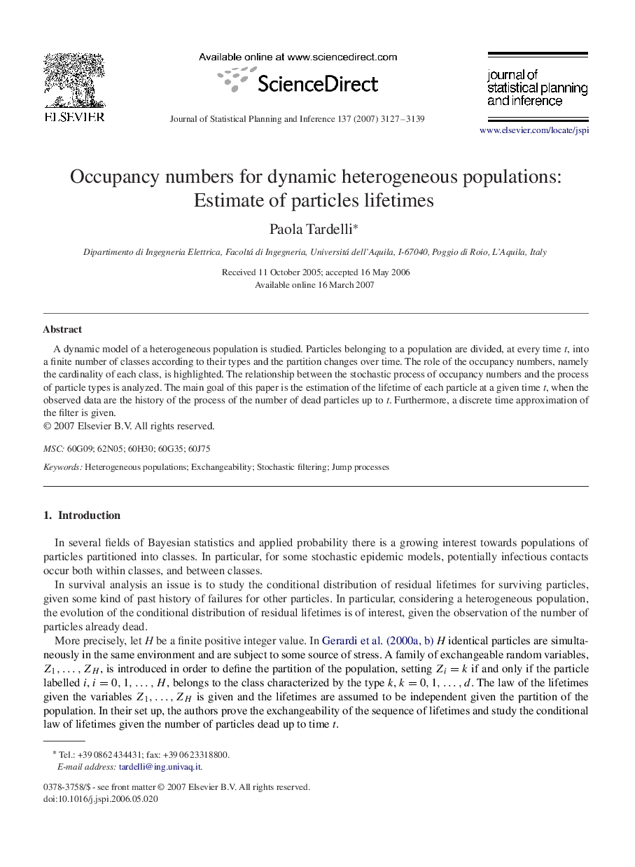 Occupancy numbers for dynamic heterogeneous populations: Estimate of particles lifetimes