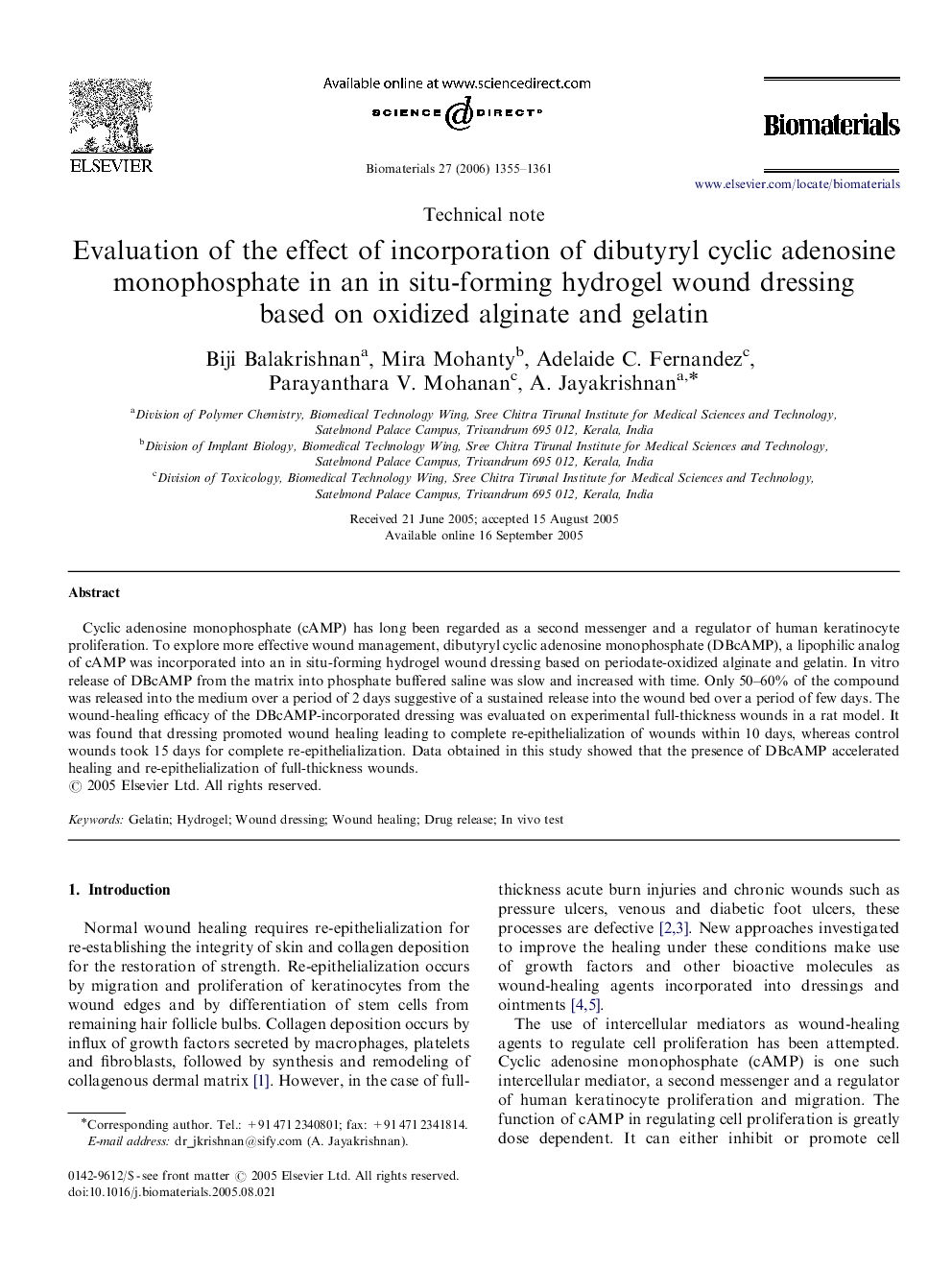 Evaluation of the effect of incorporation of dibutyryl cyclic adenosine monophosphate in an in situ-forming hydrogel wound dressing based on oxidized alginate and gelatin