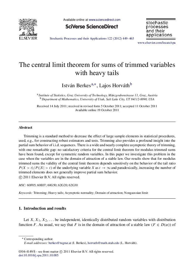 The central limit theorem for sums of trimmed variables with heavy tails