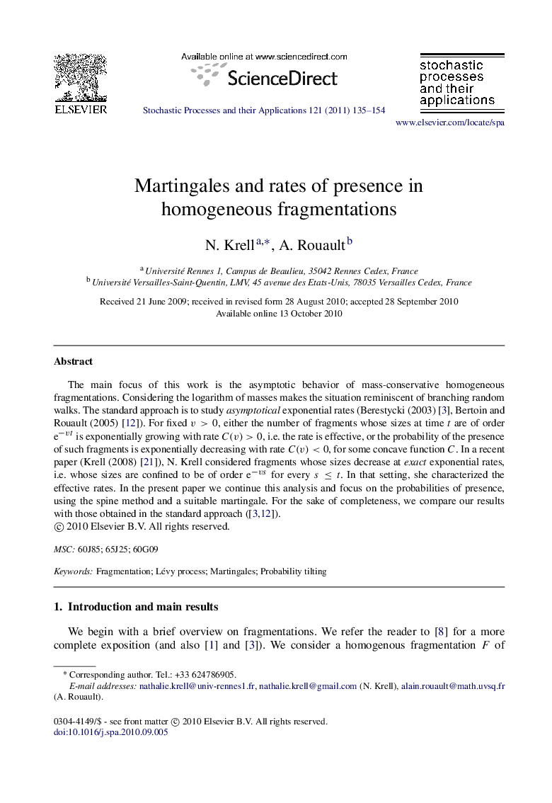 Martingales and rates of presence in homogeneous fragmentations