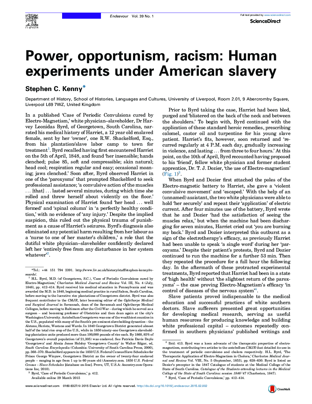 قدرت، فرصت طلبی، نژادپرستی: آزمایش های انسانی تحت بردگی آمریکا