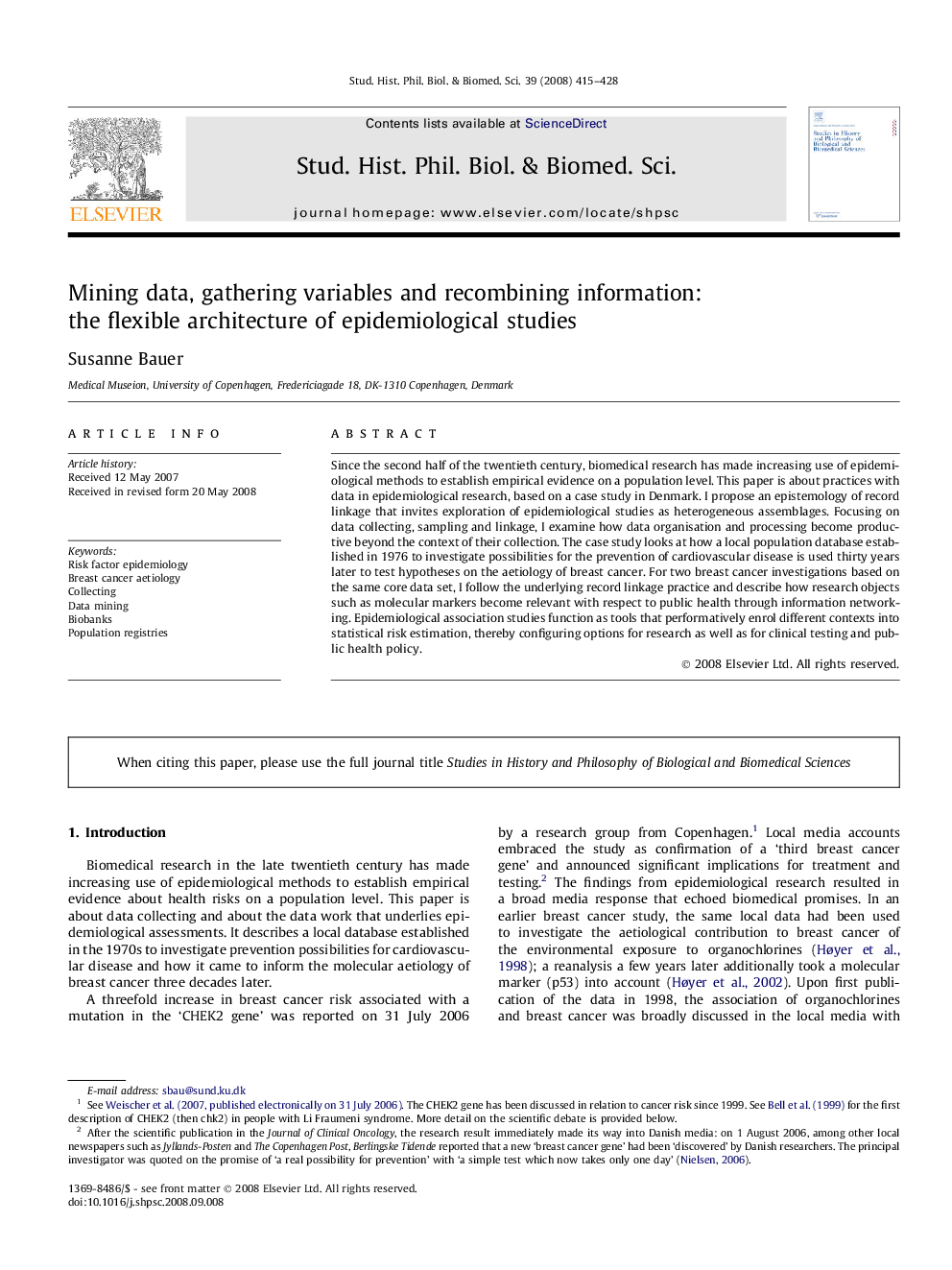 Mining data, gathering variables and recombining information: the flexible architecture of epidemiological studies