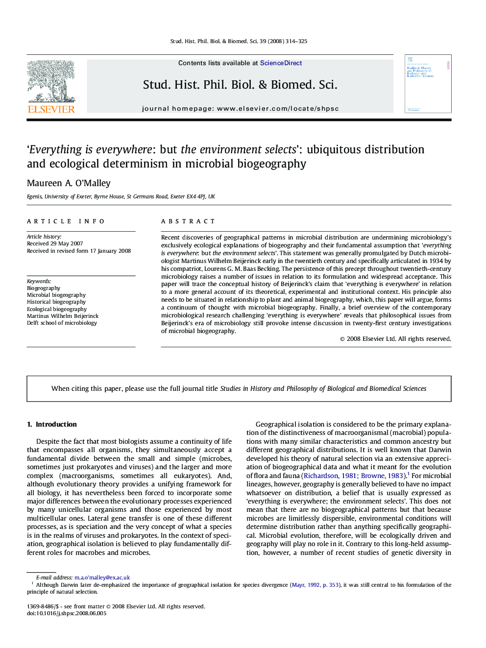 ‘Everything is everywhere: but the environment selects’: ubiquitous distribution and ecological determinism in microbial biogeography