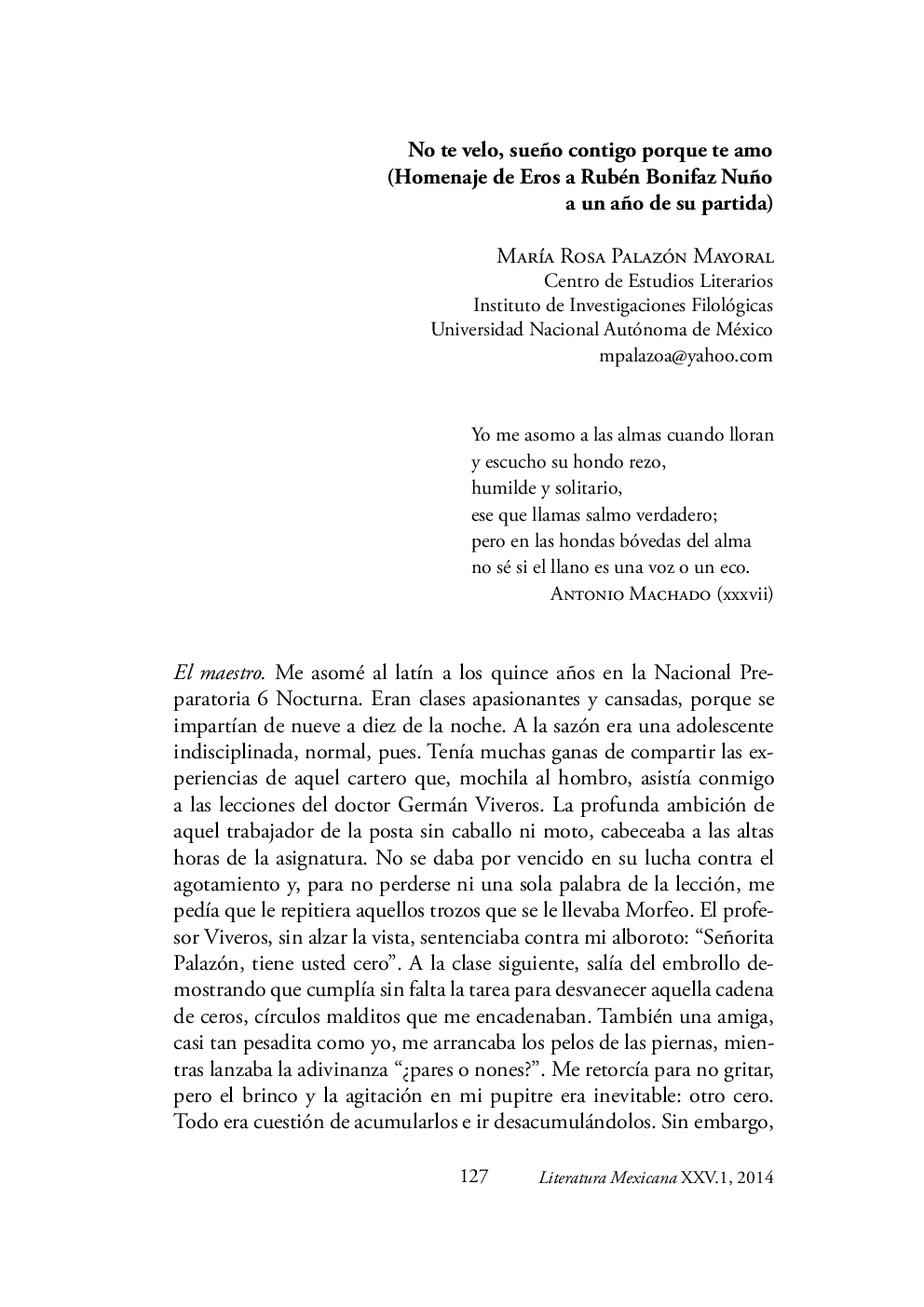 عکس صفحه اول مقاله: No te velo, sueño contigo porque te amo (Homenaje de Eros a Rubén Bonifaz Nuño a un año de su partida) No te velo, sueño contigo porque te amo (Homenaje de Eros a Rubén Bonifaz Nuño a un año de su partida)