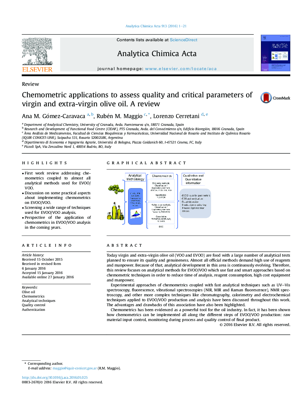 Chemometric applications to assess quality and critical parameters of virgin and extra-virgin olive oil. A review