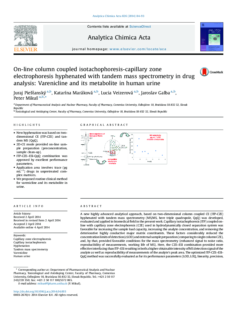 On-line column coupled isotachophoresis-capillary zone electrophoresis hyphenated with tandem mass spectrometry in drug analysis: Varenicline and its metabolite in human urine